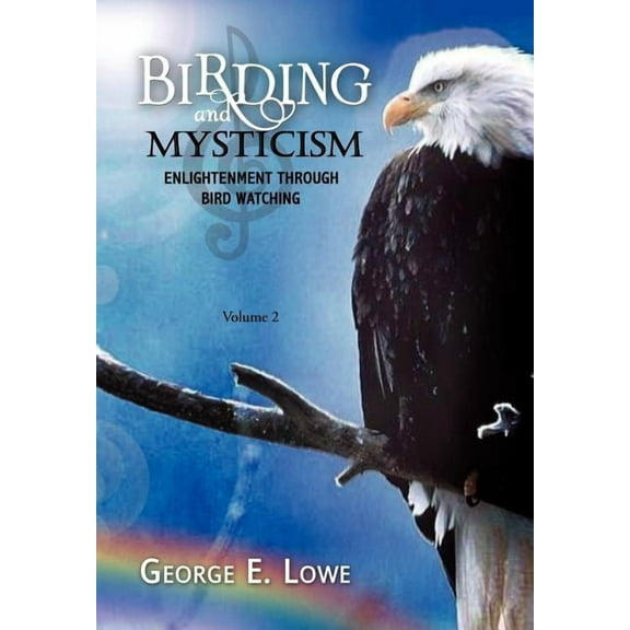 Birding and Mysticism Volume 2, (Hardcover)