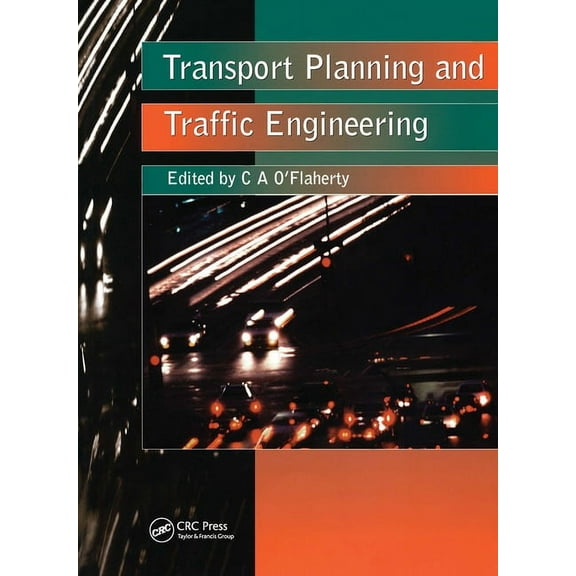 Transport Planning and Traffic Engineering, (Paperback)