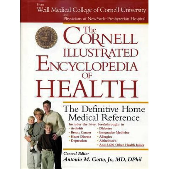 Pre-Owned The Cornell Illustrated Encyclopedia of Health: The Definitive Home Medical Reference (Weill Cornell Health Series) (Hardcover) 0895261863 9780895261861
