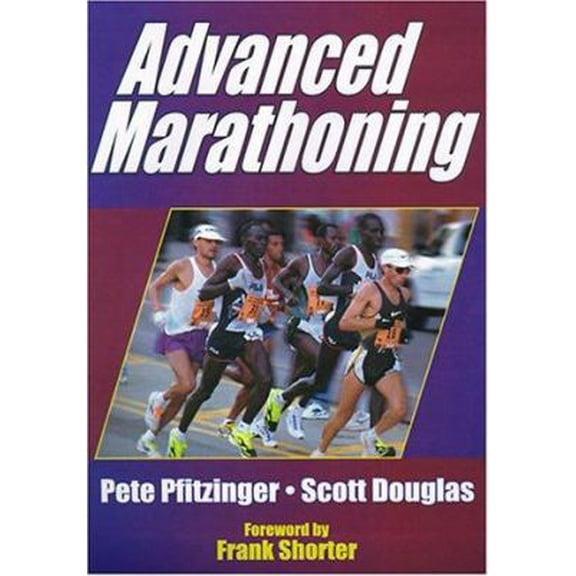 Pre-Owned Advanced Marathoning (Paperback) 0736034315 9780736034319