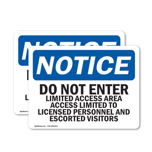 (2 Pack) Do Not Enter Limited Access Area Access OSHA Notice Sign