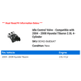 thumbnail image 2 of Idle Control Valve - Compatible with 2004 - 2008 Hyundai Tiburon 2.0L 4-Cylinder 2005 2006 2007, 2 of 2