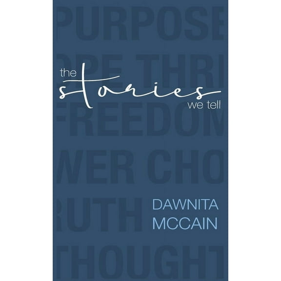 The Stories We Tell (Paperback)