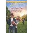 thumbnail image 1 of Pre-Owned Lone Star Dad (Paperback 9780373719822) by Linda Goodnight, 1 of 1