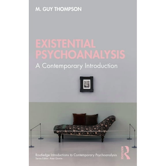 Routledge Introductions to Contemporary Existential Psychoanalysis: A Contemporary Introduction, (Paperback)