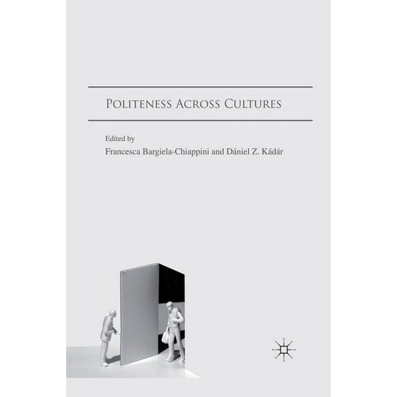 Politeness Across Cultures, (Paperback)