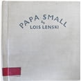 thumbnail image 1 of Pre-Owned Papa Small (Lois Lenski Books) (Hardcover) 0375827498 9780375827495, 1 of 1