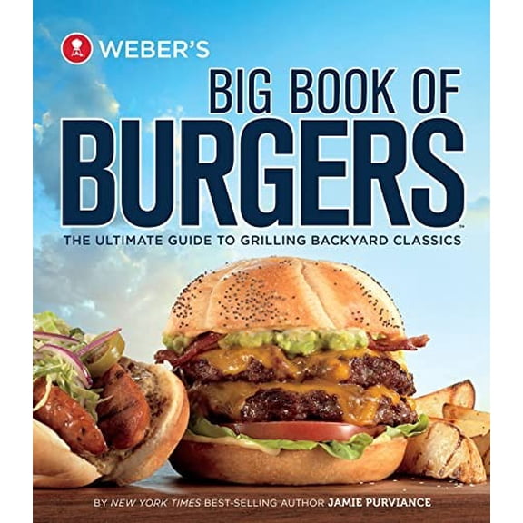 Pre-Owned Weber's Big Book of Burgers (Paperback) 0376020326 9780376020321
