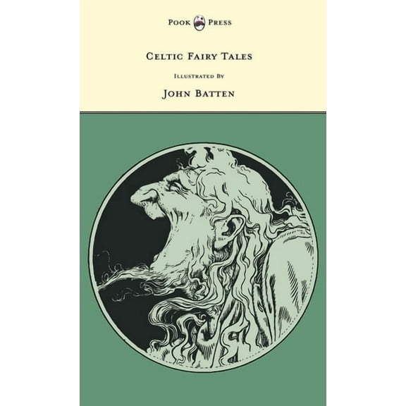 Celtic Fairy Tales - Illustrated by John D. Batten, (Paperback)