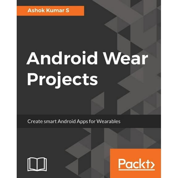 Android Wear Projects, (Paperback)