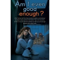 Am I Even Good Enough?, (Paperback)