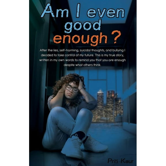 Am I Even Good Enough?, (Paperback)