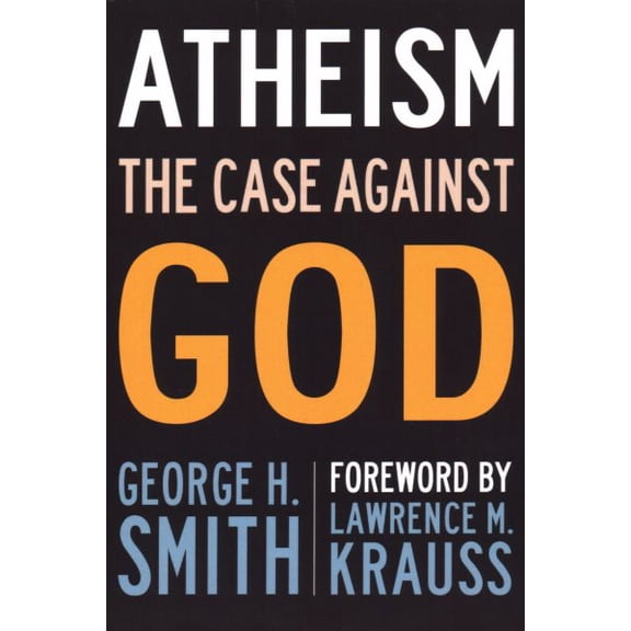 Pre-Owned Atheism: The Case Against God (Paperback) 1633881970 9781633881976