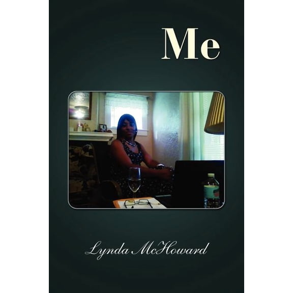 Me (Paperback) by Lynda McHoward