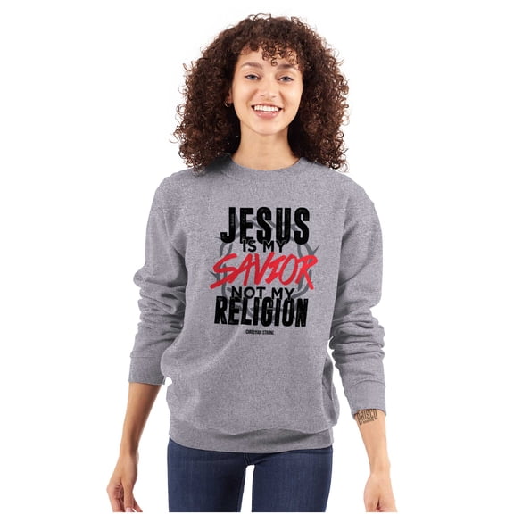 Jesus is my Savior Not Religion Crown Sweatshirt for Men or Women Brisco Brands S