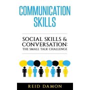 Communication Skills: Social Skills & Conversation: The Small Talk Challenge (Paperback)