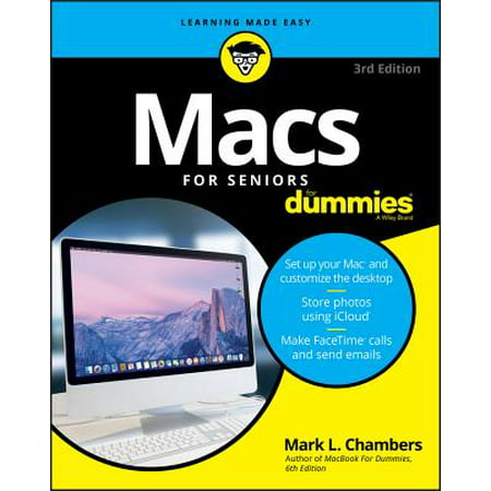 Macs for Seniors for Dummies (Best Mac For Photographers)