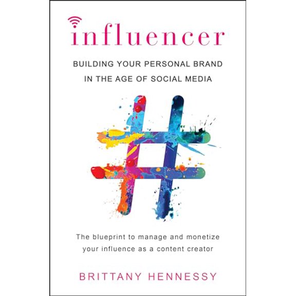 Pre-Owned Influencer: Building Your Personal Brand in the Age of Social Media, 9780806538853, 0806538856, Paperback,