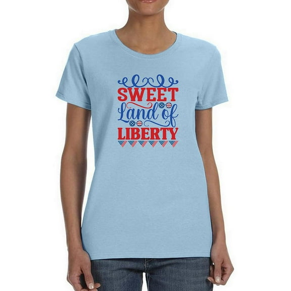 Sweet Land Of Liberty Banner T-Shirt Women -Image by Shutterstock, Female 4X-Large