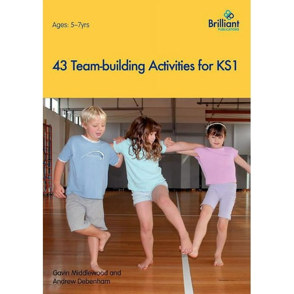 43 Team-building Activities for Key Stage 1, (Paperback)