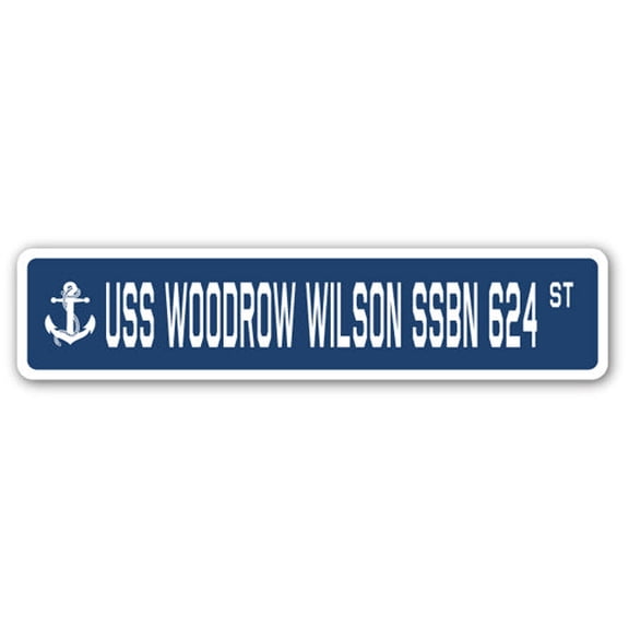 USS WOODROW WILSON SSBN 624 Street Sign us navy ship veteran sailor gift