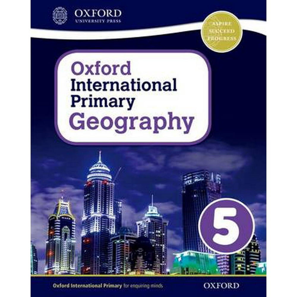 Oxford International Primary Geography Student Book 5student Book 5