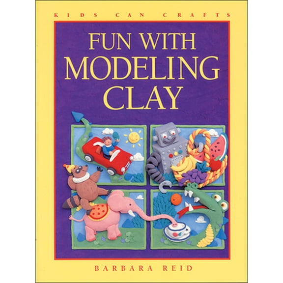 Pre-Owned Fun with Modeling Clay (Kids Can Do It) (Paperback) 1550745107 9781550745108