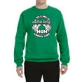 thumbnail image 2 of Wild Bobby, This is What an Amazing Mom Looks Like, Mother's Day, Unisex Crewneck Graphic Sweatshirt, Kelly, Small, 2 of 3