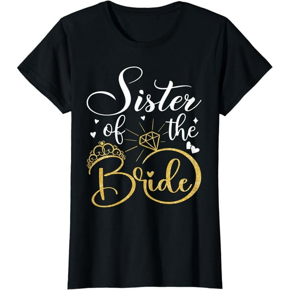 Sister Of The Bride Wedding Bridal Shower T-Shirt