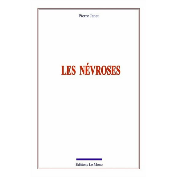 Les névroses (Paperback)