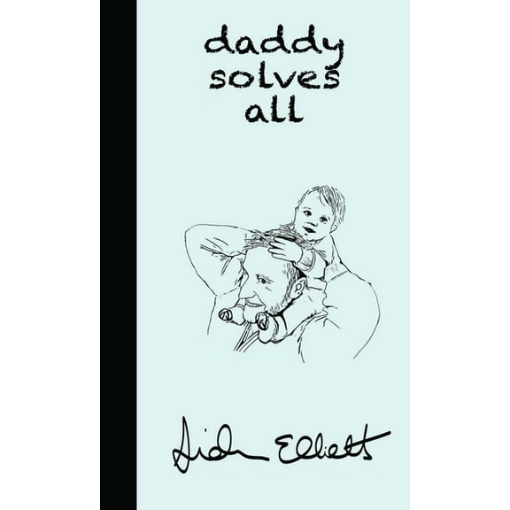 Daddy Solves All, (Hardcover)