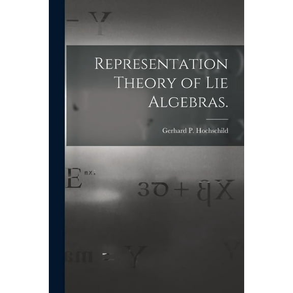 Representation Theory of Lie Algebras., (Paperback)