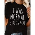 thumbnail image 1 of A Mother of Three Children, a Gift for Mom, a Comfortable And Soft Sweatshirt for Women, a Round-Neck T-Shirt, Casual Short-Sleeve Top for Spring And Summer., 1 of 6