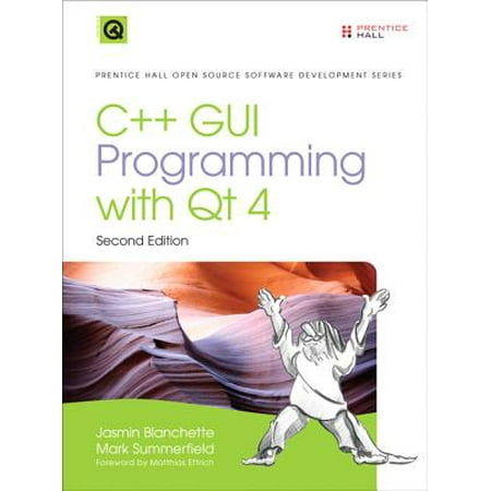 C++ GUI Programming with Qt 4 (Best Open Source Programming Language)