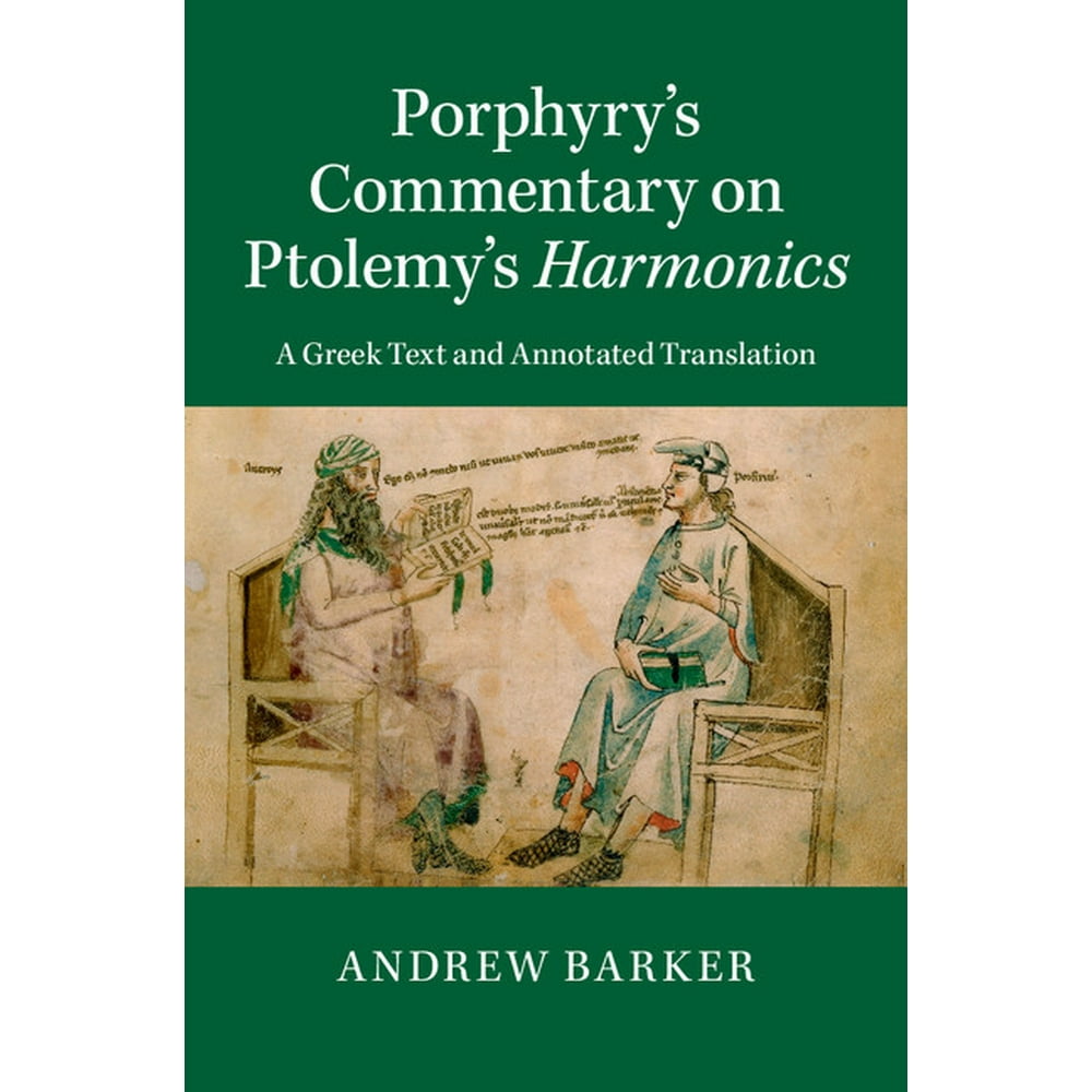Porphyry's Commentary on Ptolemy's Harmonics : A Greek Text and ...