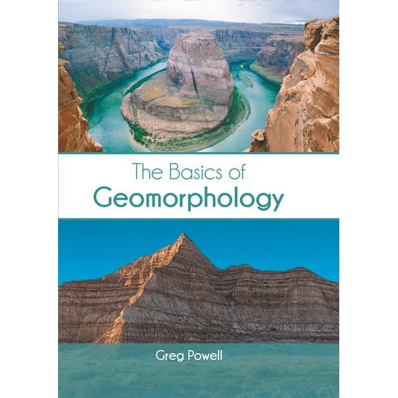The Basics of Geomorphology, (Hardcover)