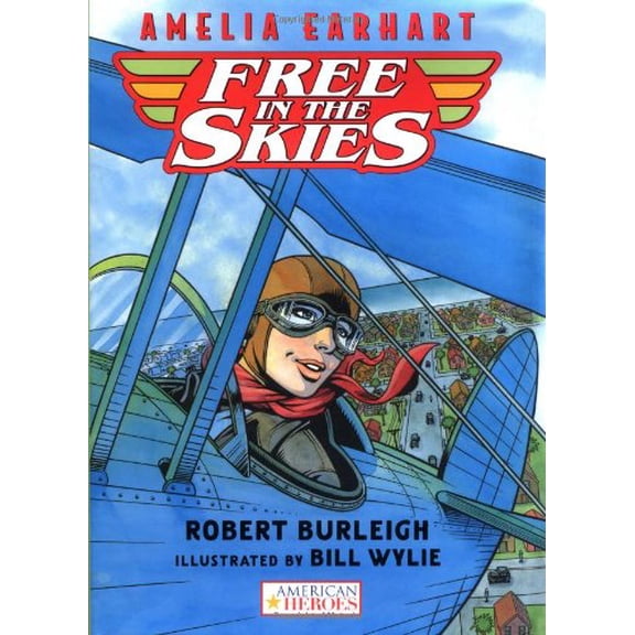 Pre-Owned American Heroes: Amelia Earhart Free in the Skies (Series #2) (Hardcover)