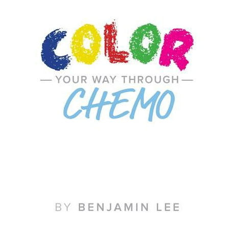 Color Your Way Through Chemo: Keeping a Positive Mindset Through