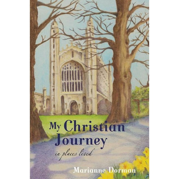 My Christian Journey: In Places Lived (Paperback)