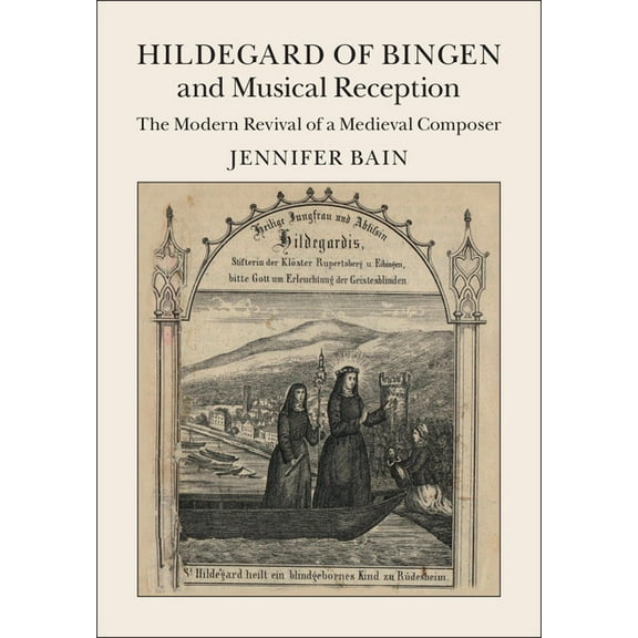 Hildegard of Bingen and Musical Reception, (Hardcover)