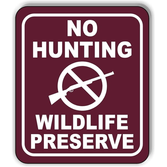 NO HUNTING WILDLIFE PRESERVE GRAPHIC TRAIL CAMPING Aluminum Composite Outdoor Sign 8" x12"