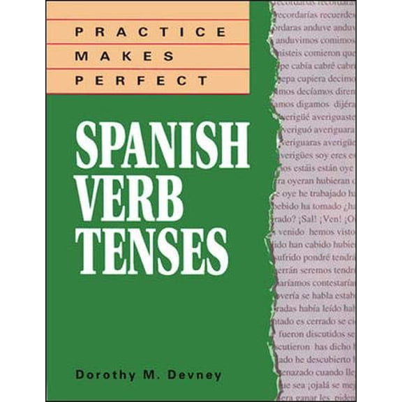 Pre-Owned Practice Makes Perfect: Spanish Verb Tenses (Paperback) 0844273341 9780844273341