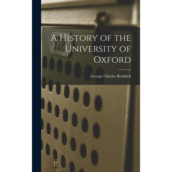 A History of the University of Oxford (Hardcover)