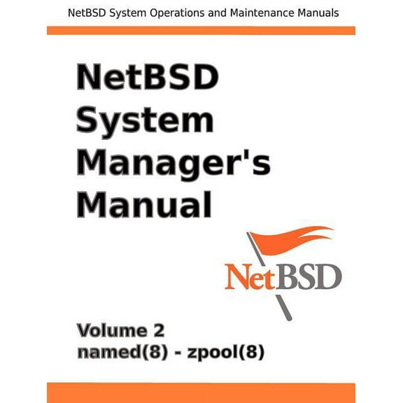 NetBSD System Manager's Manual - Volume 2, (Paperback)