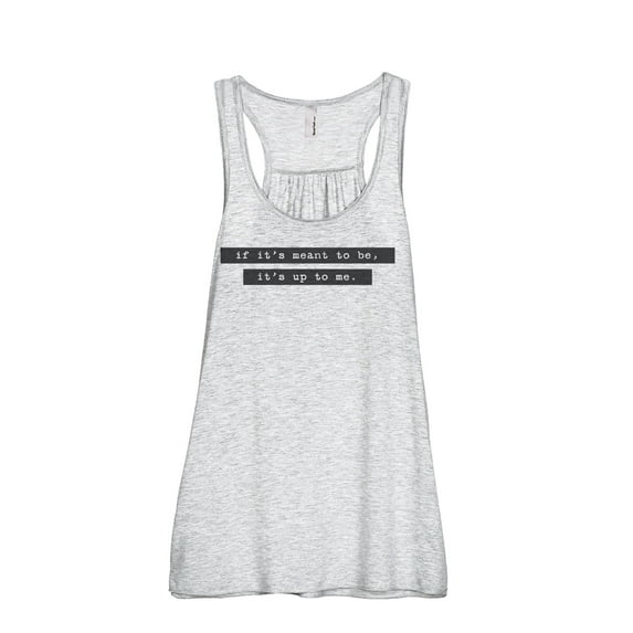 If It's Meant To Be It's Up To Me Women's Fashion Sleeveless Flowy Racerback Workout Yoga Tank Top Sport Grey X-Large