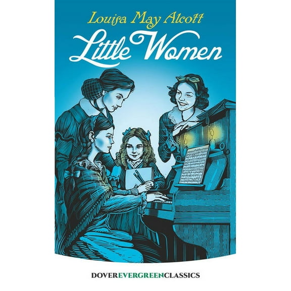 Dover Children's Evergreen Classics Little Women, (Paperback)