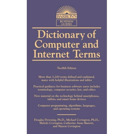 Barron's Business Dictionaries: Dictionary of Computer and Internet Terms (Paperback)