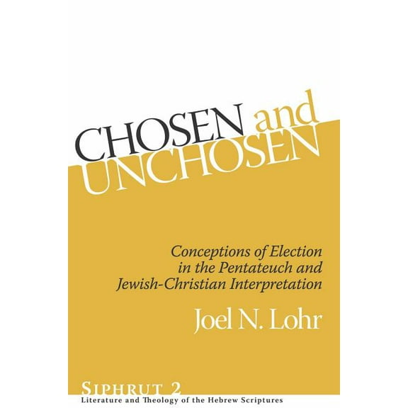 Siphrut Chosen and Unchosen, Book 2, (Hardcover)