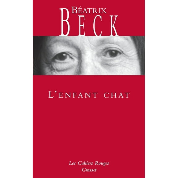 Les Cahiers Rouges L'enfant chat, (Paperback)