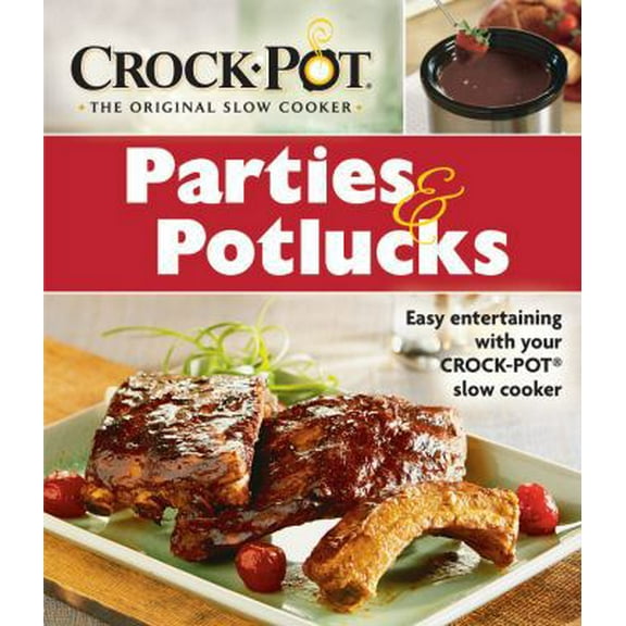Pre-Owned Crock-Pot: Parties & Potlucks Cookbook (Hardcover) 1450833543 9781450833547
